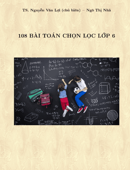 108 bài toán chọn lọc lớp 6