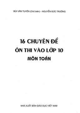 16 chuyên đề ôn thi vào lớp 10 môn toán