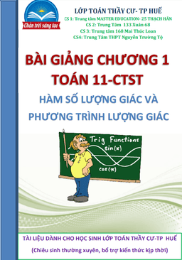 bài giảng hàm số lượng giác và phương trình lượng giác toán 11 ctst