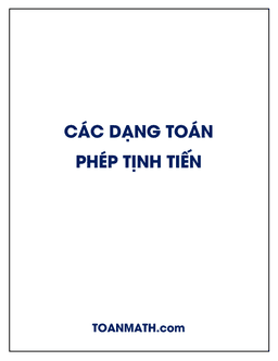 các dạng toán phép tịnh tiến