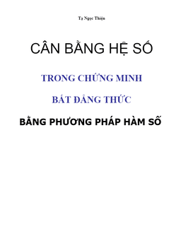 cân bằng hệ số chứng minh bđt bằng phương pháp hàm số – tạ ngọc thiện