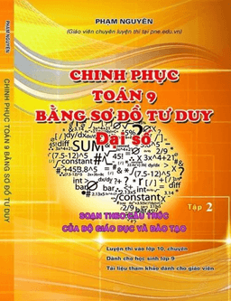 chinh phục toán 9 bằng sơ đồ tư duy – phạm nguyên (đại số – tập 2)