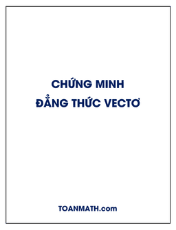 chứng minh đẳng thức vectơ