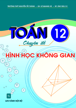 chuyên đề hình học không gian toán 12 – lê quang xe