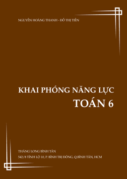 chuyên đề khai phóng năng lực môn toán 6