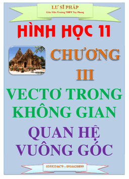 chuyên đề vectơ trong không gian, quan hệ vuông góc – lư sĩ pháp