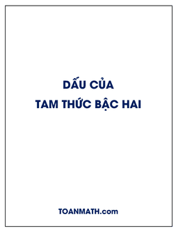 dấu của tam thức bậc hai