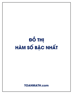 đồ thị của hàm số bậc nhất