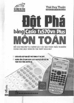 đột phá bằng casio fx570vn plus môn toán – thái duy thuận