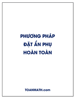 giải phương trình vô tỉ bằng phương pháp đặt ẩn phụ hoàn toàn