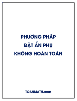 giải phương trình vô tỉ bằng phương pháp đặt ẩn phụ không hoàn toàn