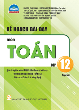 kế hoạch bài dạy môn toán 12 chân trời sáng tạo tập 2