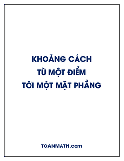 khoảng cách từ một điểm tới một mặt phẳng