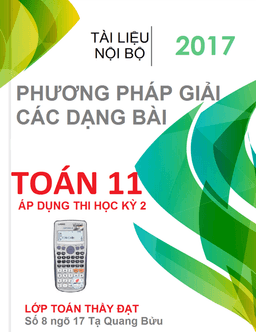 phương pháp giải các dạng bài toán 11 học kỳ 2 – nguyễn tiến đạt