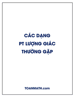 phương pháp giải các dạng phương trình lượng giác thường gặp