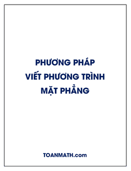 phương pháp viết phương trình mặt phẳng