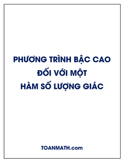 phương trình bậc cao đối với một hàm số lượng giác