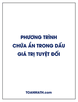 phương trình chứa ẩn trong dấu giá trị tuyệt đối