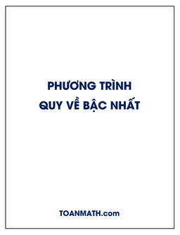 phương trình quy về bậc nhất