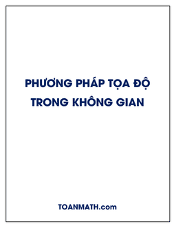 sử dụng phương pháp tọa độ trong không gian để giải các bài toán