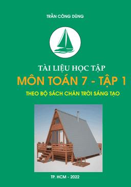 tài liệu học tập môn toán 7 theo bộ sách chân trời sáng tạo (tập 1)