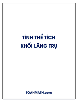 tính thể tích khối lăng trụ