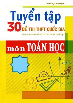 tuyển tập 30 đề thi thử thpt quốc gia 2016 môn toán sở gd – đt bình định