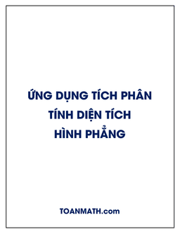 ứng dụng tích phân tính diện tích hình phẳng