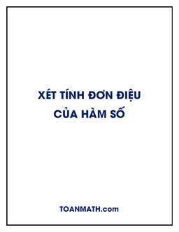 xét tính đơn điệu của hàm số